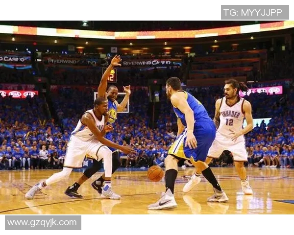 勇士与雷霆激战回顾精彩比赛录像全程分析与精彩瞬间重温 勇士与雷霆激战回顾精彩比赛录像全程分析与精彩瞬间重温