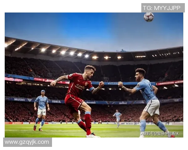 2018年英超经典对决直播回顾利物浦与曼城的激烈较量与精彩瞬间